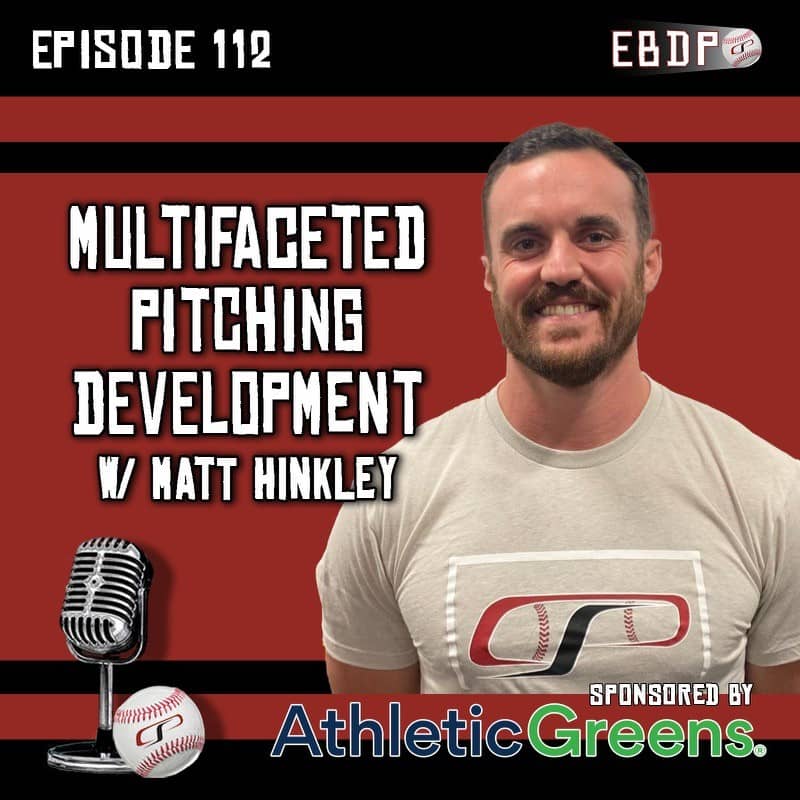 Multifaceted Pitching Development with Matt Hinkley